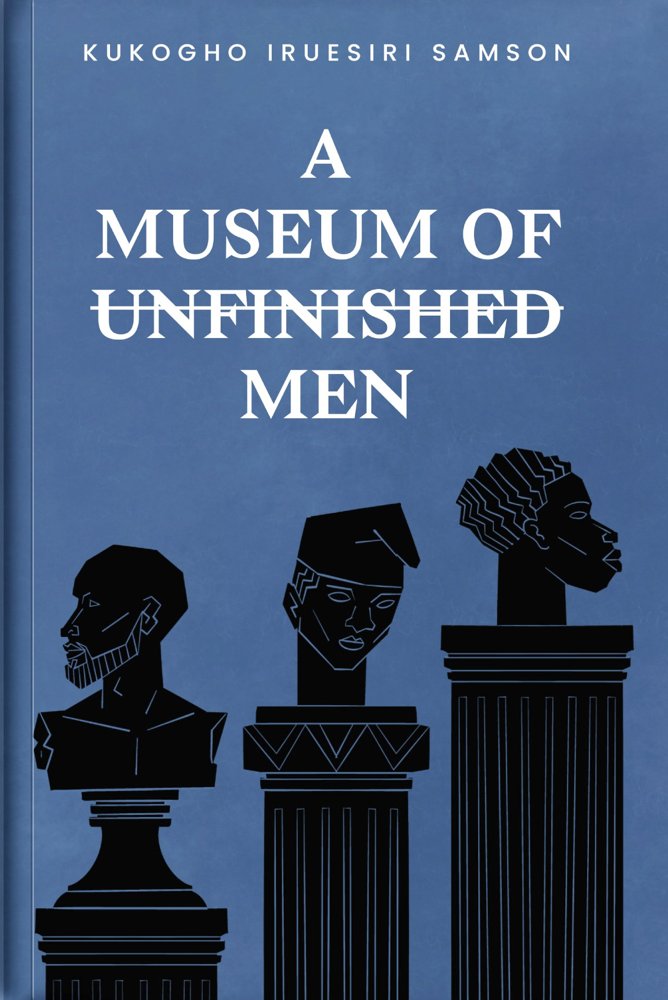 Cover of A Museum of Unfinished Men