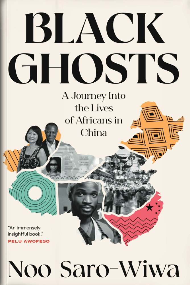 Cover of Black Ghosts: A Journey Into the Lives of Africans in China