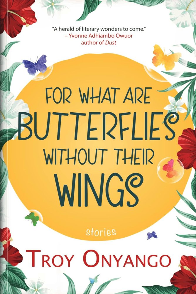 Cover of For What Are Butterflies Without Their Wings