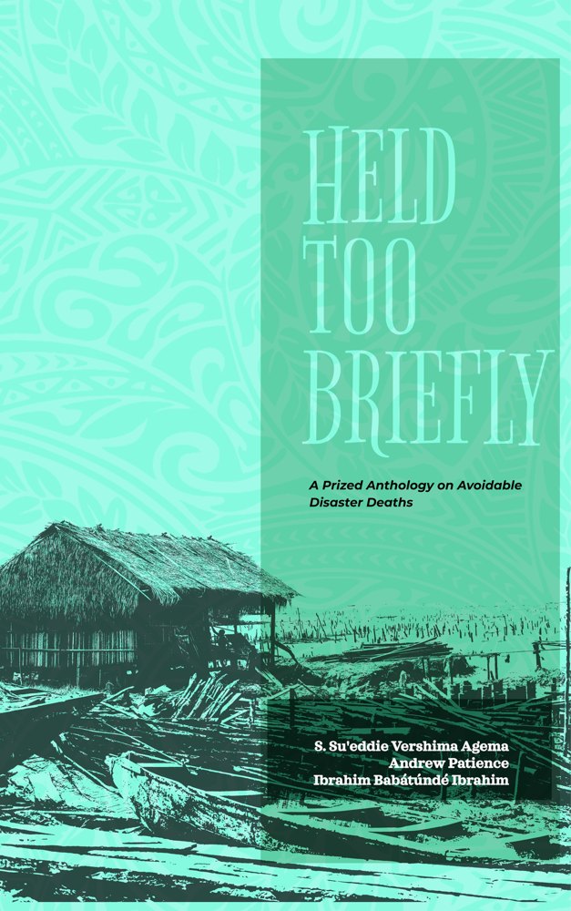 Cover of Held Too Briefly: A Prized Anthology on Avoidable Disaster Deaths