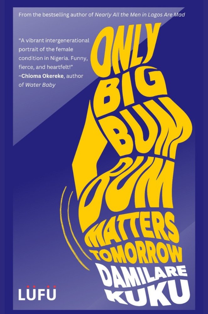 Cover of Only Big Bumbum Matters Tomorrow