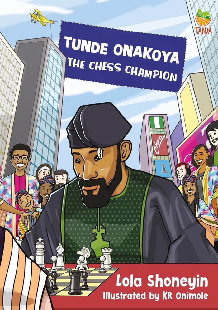 Cover of Tunde Onakoya, the Chess Champion