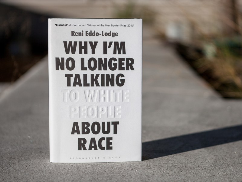 Cover of Why I'm No Longer Talking to White People About Race